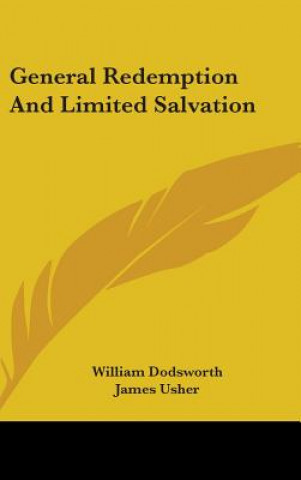 Livro General Redemption And Limited Salvation James Usher