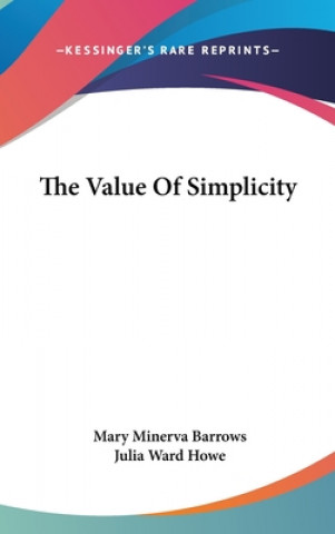 Knjiga THE VALUE OF SIMPLICITY MARY MINERV BARROWS