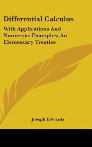 Buch DIFFERENTIAL CALCULUS: WITH APPLICATIONS JOSEPH EDWARDS
