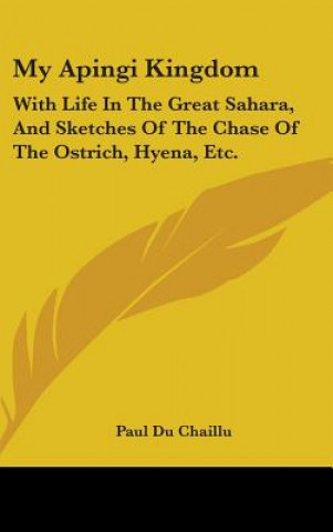 Buch My Apingi Kingdom Paul Du Chaillu