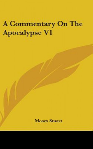 Könyv A Commentary On The Apocalypse V1 Moses Stuart