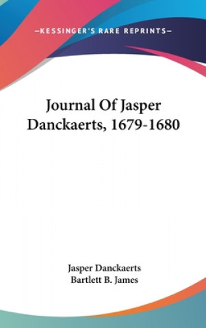 Carte JOURNAL OF JASPER DANCKAERTS, 1679-1680 JASPER DANCKAERTS