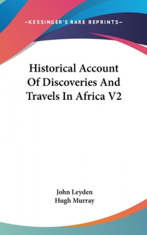 Książka Historical Account Of Discoveries And Travels In Africa V2 Hugh Murray