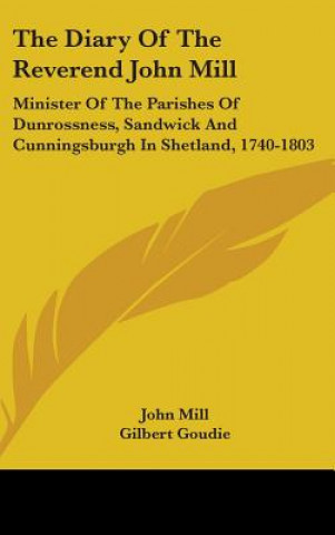 Kniha THE DIARY OF THE REVEREND JOHN MILL: MIN JOHN MILL