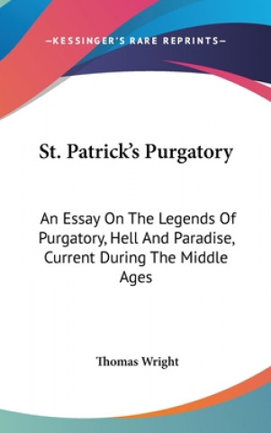 Buch St. Patrick's Purgatory Thomas Wright