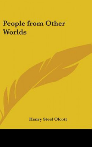 Knjiga PEOPLE FROM OTHER WORLDS HENRY S. OLCOTT