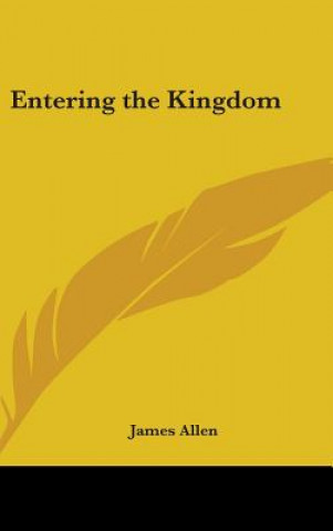 Kniha Entering the Kingdom James Allen