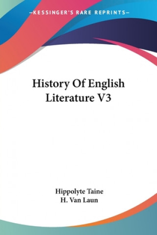 Książka HISTORY OF ENGLISH LITERATURE V3 HIPPOLYTE TAINE