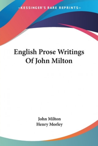 Książka ENGLISH PROSE WRITINGS OF JOHN MILTON John Milton