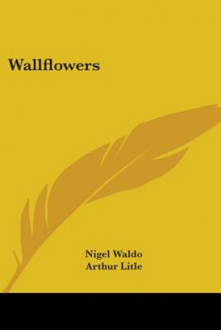 Boek WALLFLOWERS NIGEL WALDO