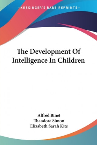 Book THE DEVELOPMENT OF INTELLIGENCE IN CHILD ALFRED BINET