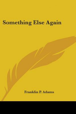 Książka Something Else Again P. Adams Franklin