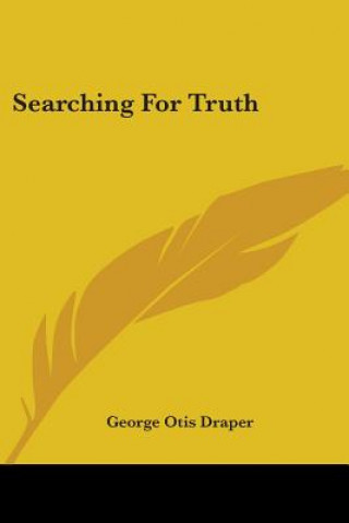 Buch SEARCHING FOR TRUTH GEORGE OTIS DRAPER