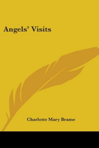 Buch Angels' Visits Charlotte Mary Brame
