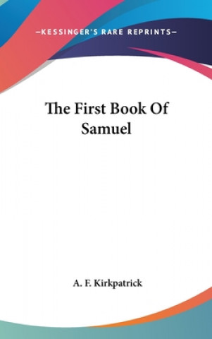Boek THE FIRST BOOK OF SAMUEL A. F. KIRKPATRICK