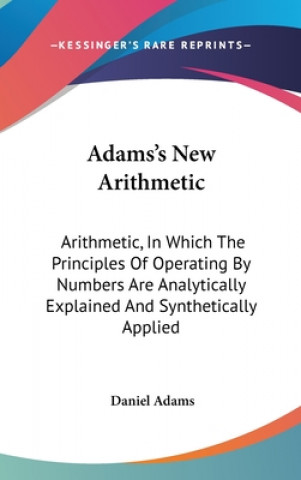 Kniha Adams's New Arithmetic Daniel Adams