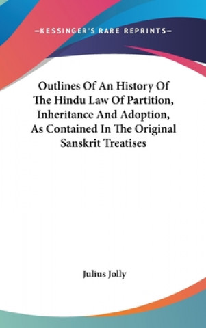 Carte OUTLINES OF AN HISTORY OF THE HINDU LAW JULIUS JOLLY