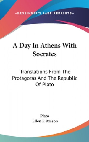 Livre A DAY IN ATHENS WITH SOCRATES: TRANSLATI Plato