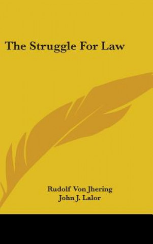 Kniha THE STRUGGLE FOR LAW RUDOLF VON JHERING