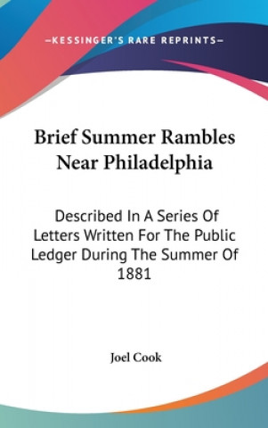Carte BRIEF SUMMER RAMBLES NEAR PHILADELPHIA: JOEL COOK