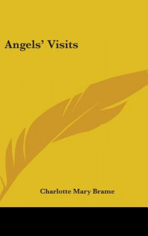 Buch Angels' Visits Charlotte Mary Brame