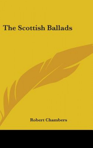 Buch The Scottish Ballads Robert Chambers