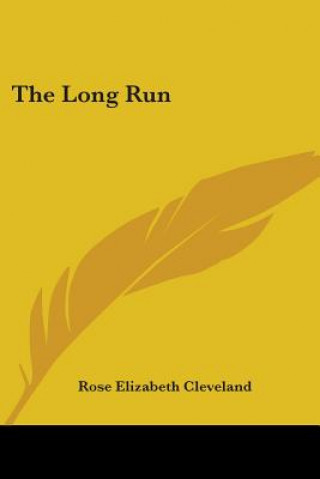 Boek THE LONG RUN ROSE ELIZ CLEVELAND