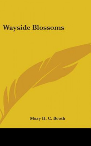Carte Wayside Blossoms Mary H. C. Booth