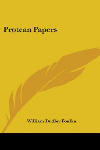 Buch PROTEAN PAPERS WILLIAM DUDL FOULKE
