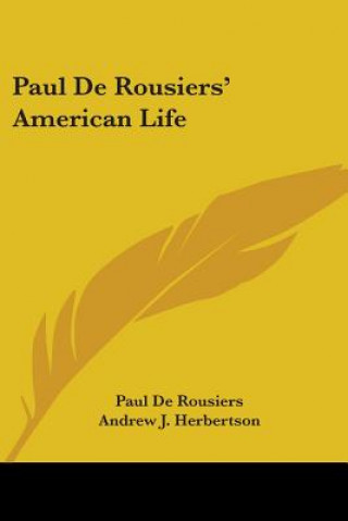 Carte PAUL DE ROUSIERS' AMERICAN LIFE PAUL DE ROUSIERS