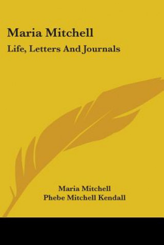 Knjiga MARIA MITCHELL: LIFE, LETTERS AND JOURNA MARIA MITCHELL