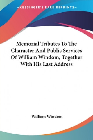 Carte MEMORIAL TRIBUTES TO THE CHARACTER AND P WILLIAM WINDOM