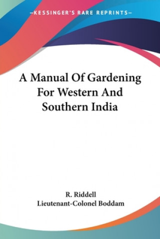 Könyv A MANUAL OF GARDENING FOR WESTERN AND SO R. RIDDELL