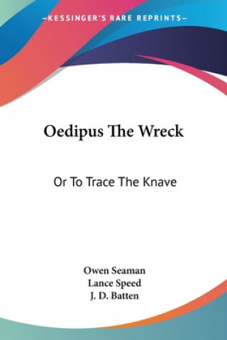 Kniha OEDIPUS THE WRECK: OR TO TRACE THE KNAVE OWEN SEAMAN