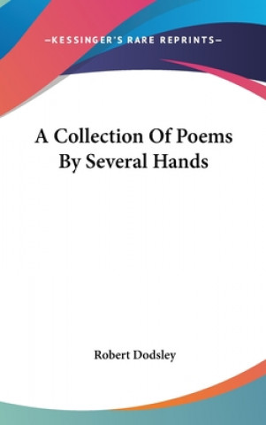 Könyv A Collection Of Poems By Several Hands Robert Dodsley