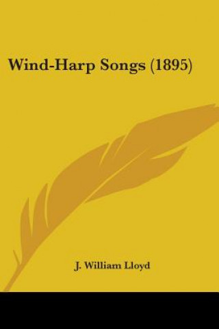 Książka WIND-HARP SONGS  1895 J. WILLIAM LLOYD