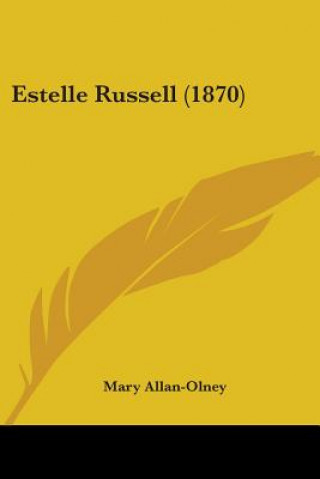 Buch Estelle Russell (1870) Mary Allan-Olney