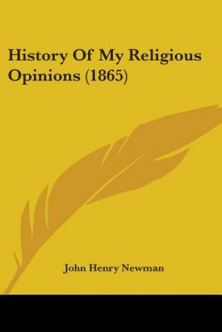 Carte History Of My Religious Opinions (1865) John Henry Newman