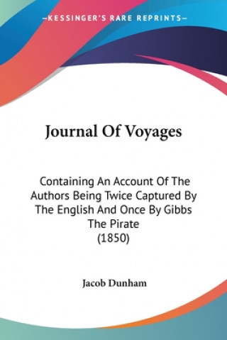 Книга Journal Of Voyages Jacob Dunham