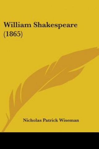 Buch William Shakespeare (1865) Nicholas Patrick Wiseman