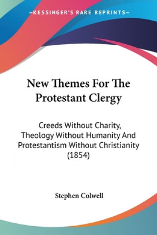 Könyv New Themes For The Protestant Clergy Stephen Colwell