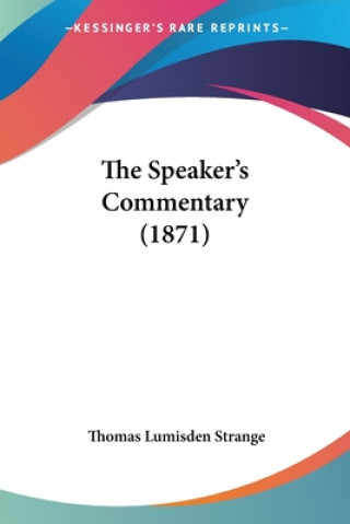Libro The Speaker's Commentary (1871) Thomas Lumisden Strange