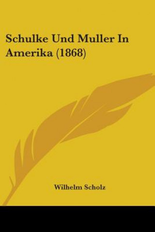 Carte Schulke Und Muller In Amerika (1868) Wilhelm Scholz