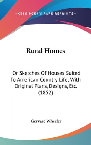 Книга Rural Homes Gervase Wheeler