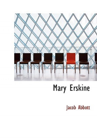 Livre Mary Erskine Jacob Abbott