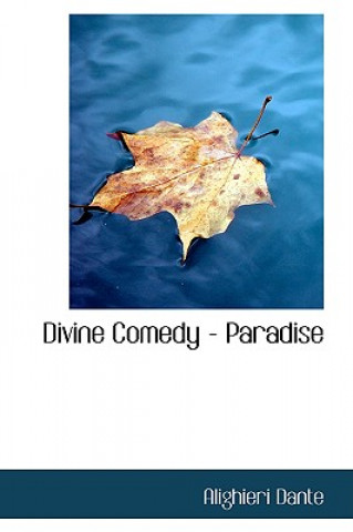 Kniha Divine Comedy - Paradise Dante Alighieri