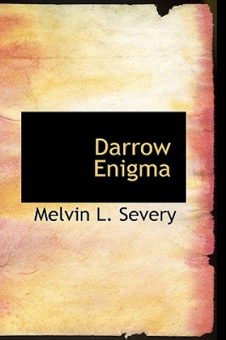 Knjiga Darrow Enigma Melvin L Severy