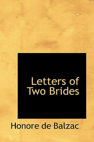 Libro Letters of Two Brides Honoré De Balzac