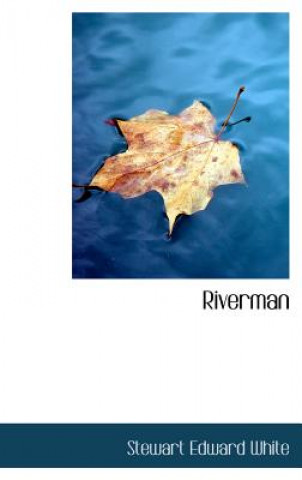 Buch Riverman Stewart Edward White