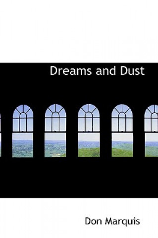 Libro Dreams and Dust Don Marquis